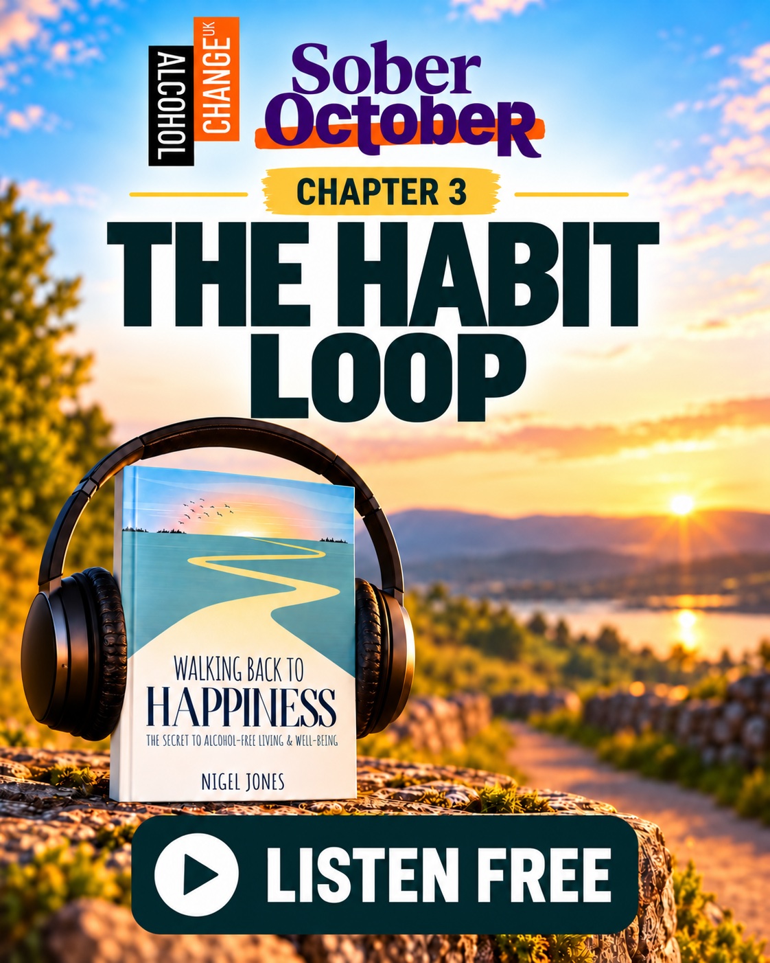 ONE WEEK INTO SOBER OCTOBER? IT’S TIME TO LOOK AT YOUR HABIT LOOP
